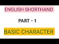 Basic Character of English shorthand