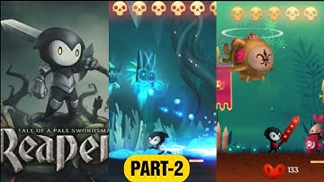 Reaper : Tale of a pale swordsman gameplay walkthrough Android part 2 | wilderness | #zeroandroid
