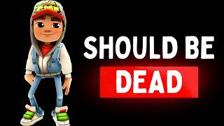 Subway Surfers Should Be Dead By Now