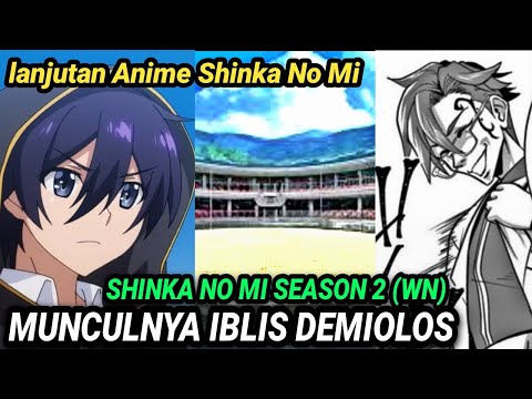 Lanjutan Anime Shinka No Mi Season 2~Kemunculan Iblis Demiolos - YouTube