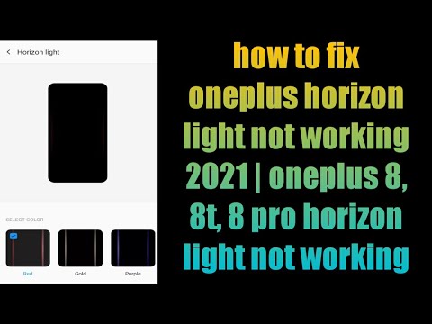 how to fix oneplus horizon light not working | oneplus 8, 8t, 8 pro horizon light not working - YouTube