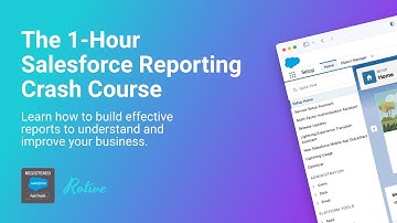 (Trailer) The 1-Hour Salesforce Reporting Crash Course