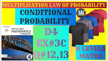 Conditional Probability|Multiplication law| Ch#3  Ex#3C Q#12,13 Oxford New Syllabus Mathematics |D4
