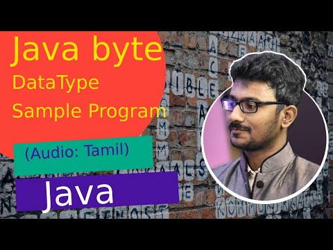 Java byte Datatype Sample Program in Tamil | ஜாவா (Java in Tamil)