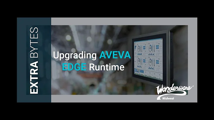 How To Upgrade An AVEVA Edge Runtime