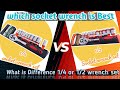 Which socket wrench best 1/2"  vs 1/4" ratchet socket wrench set Best tool set for mechanics