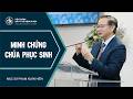 Sứ Điệp | Minh Chứng Chúa Phục Sinh | Mục sư Phạm Xuân Hiển