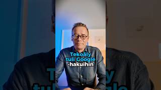 Google-hakuun tuli tekoäly! 🤖