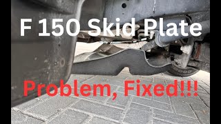 F150 Splash/Skid Plate Replacement, it's EASY!
