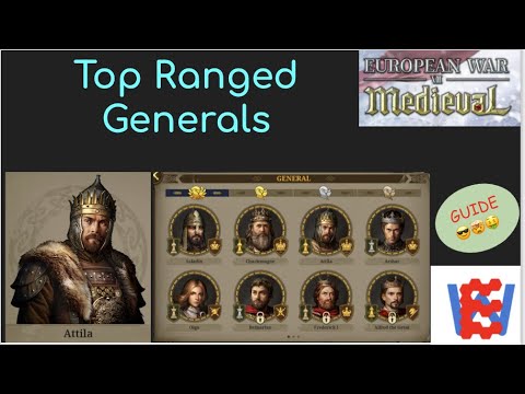 European War 7 Best Generals (EW7): Guide, Top Ranged (Archery) Generals