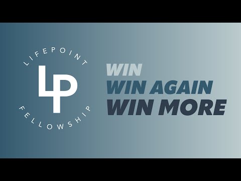 Win, Win Again, Win More - Part 2: True Winning Takes Vision