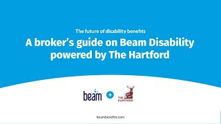 The future of disability benefits: A broker’s guide on Beam Disability powered by The Hartford screenshot 4