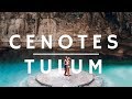 THE BEST CENOTES IN TULUM - MEXICO - 2018