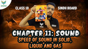 Speed of sound in solid , liquid and gas Chp 11 Class 10 #sindhboard #shaheencoachingcenter