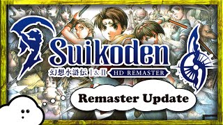 Suikoden 1-2 HD Remasters Update (kinda.)