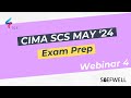 Cima strategic case study scs may 2024 saefwell  webinar 04 exam prep