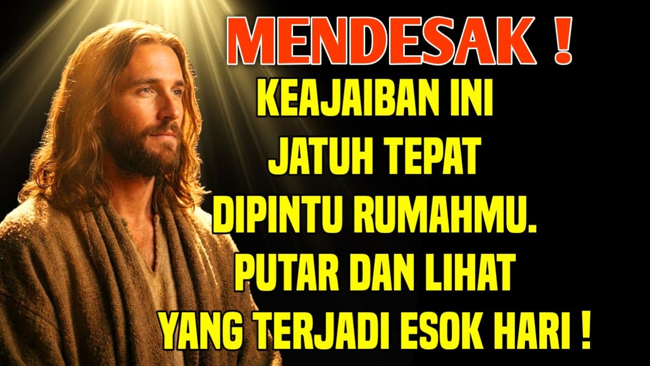 KARUNIA ABADI TIBA HARI INI! YESUS BERTERIAK: 