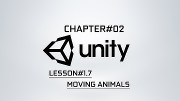 Unity 3d game development | Chapter 2 | Lesson 1.7 | Moving Animals | URDU/HINDI | 2023