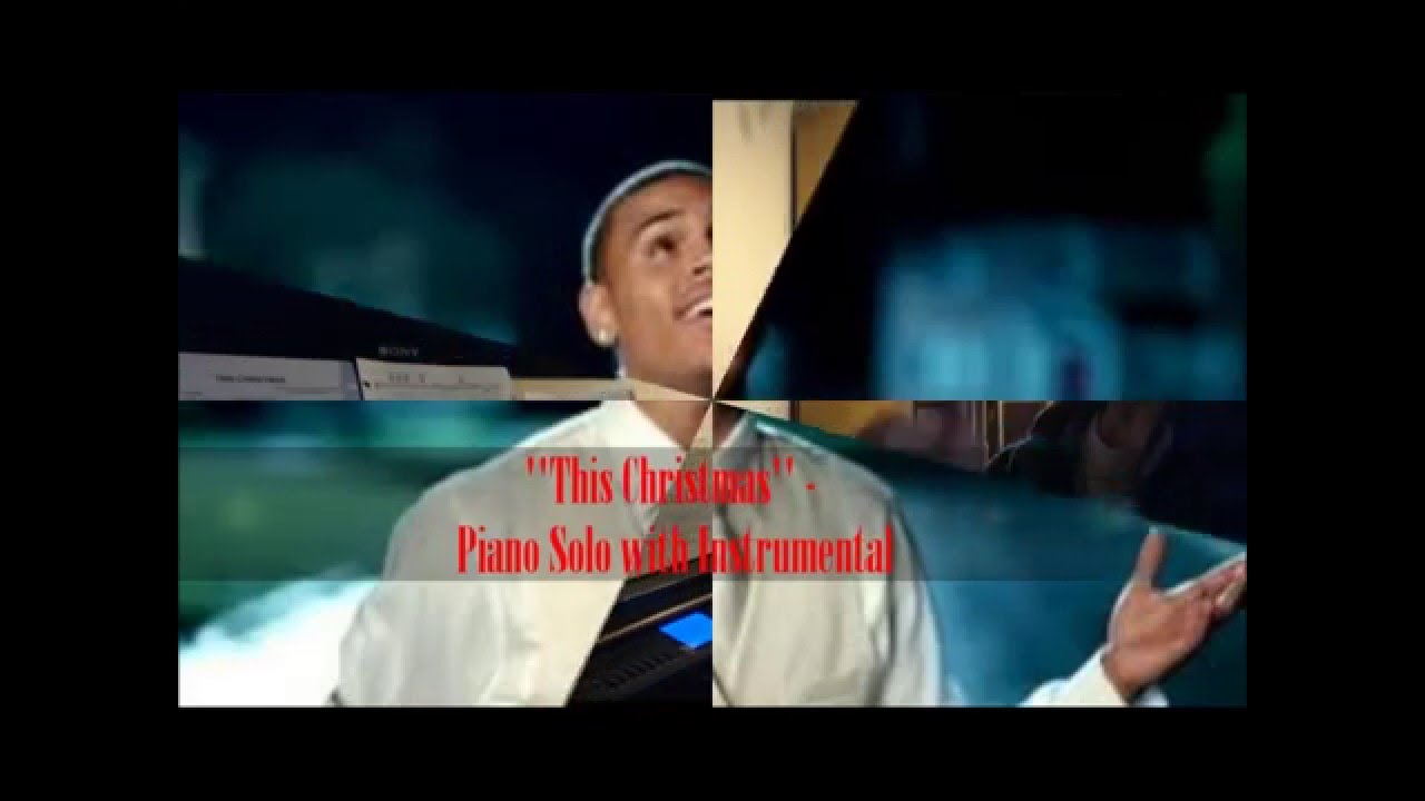 chris brown quot this christmas quot piano solo with youtube donny hathaway this christmas