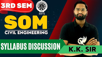 3rd Semester | Mechanics Of Material | Syllabus Discussion | Civil Engineering I K.K. Sir