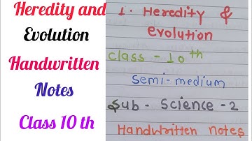 Class 10 th 📚 Chapter -1📖 Heredity and Evolution 🧬 Handwritten notes@class 10 th@handwritten notes