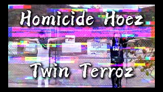Homicide Hoez Fiendtype X Goth Papi - Twin Terrorz Official Music Video