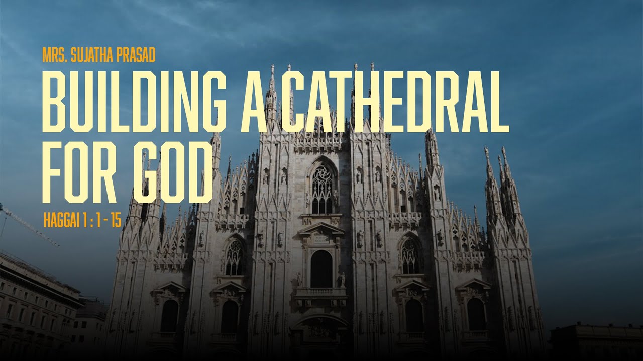 Building a Cathedral for God | Mrs. Sujatha Prasad | Sunday Service | 11.01.2026 | 7.00 AM