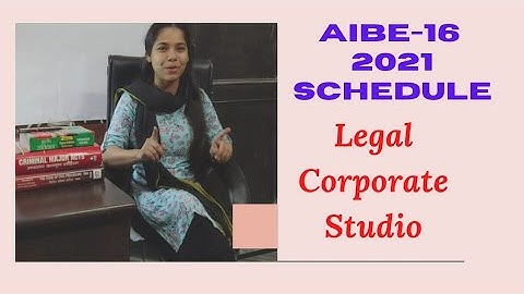 AIBE 16 EXAM DATE 2021