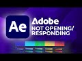 Adobe After Effects CC Not Opening/ Responding/ Working!