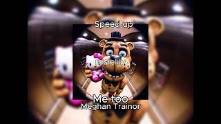 Meghan Trainor-Me too (speed up)-lily