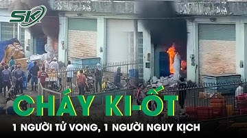 Vụ Cháy Ki-Ốt Tại Cảng Cá Quy Nhơn: 1 Người Tử Vong Tại Chỗ, 1 Người Nguy Kịch Hôn Mê Sâu | SKĐS