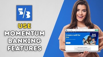 How to Use Fifth Third Momentum Banking Features 2025?