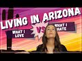 Moving to Arizona: What I LOVE and What I HATE