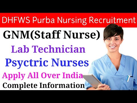 DHFWS Purba Medinipur Staff Nurse Recruitment 2019 | Staff Nurse Bharti 2020 | Paramedical Bharti |