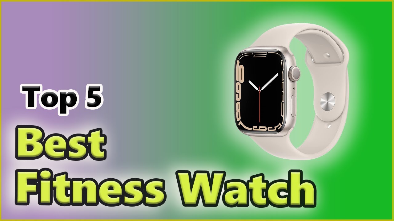 Top 5 Best fitness watch Reviews Best fitness watch Buying Guide YouTube
