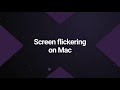 How to Fix Screen Flickering on a Mac Mp3 Song