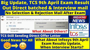 Big Update, TCS 9th April Exam Result Out Direct Batched & Interview mail | Infosys 9th April Result