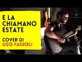 E la chiamano estate - Bruno Martino (cover)