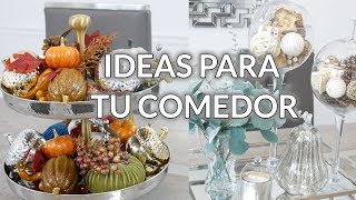 DECORACION PARA TU COMEDOR.IDEAS DE OTOÑO 2019/DECORAR/FALL DECOR