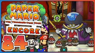 Paper Mario: TTYD Encore [84] Bring Out the Squad