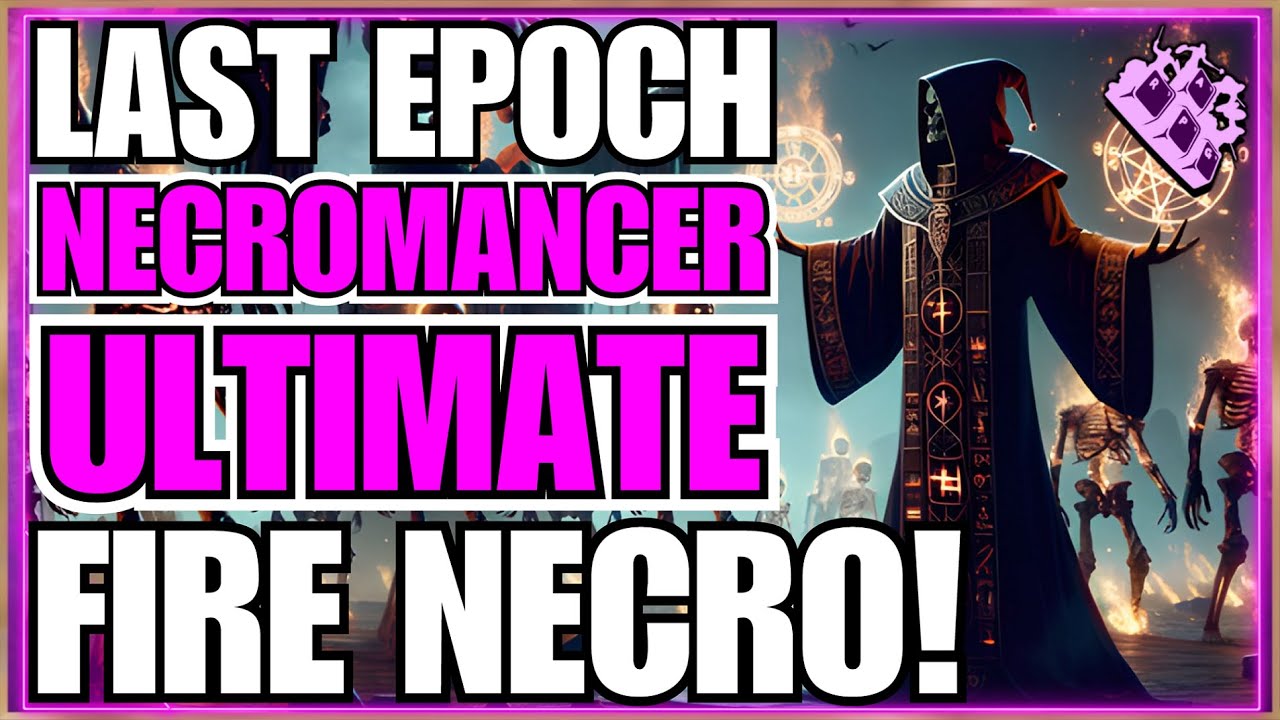 Ready go to ... https://youtu.be/qewCqArC83A [ Last Epoch Ultimate Fire Necromancer Build Guide!! Chaos Bolts!! MELT EVERYTHING!!]