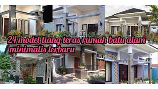 24 model tiang teras rumah batu alam minimalis terbaru