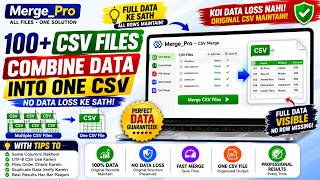 Merge 100+ CSV Files in ONE Click | Merge_Pro CSV Merger