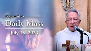 July 15, 2023 Feast Of St. Bonaventure 𝐊𝐚𝐩𝐚𝐦𝐢𝐥𝐲𝐚 𝐃𝐚𝐢𝐥𝐲 𝐌𝐚𝐬𝐬