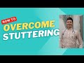 How I Overcame Stuttering and Became a Confident Speaker!