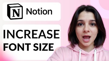 How To Increase Notion Font Size | Step-by-Step Guide