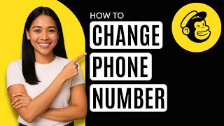 How to Change Phone Number in Mailchimp [Quick Guide]