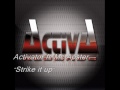 Activator featuring Mc Apster - Strike it up