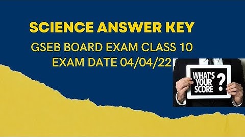 CLASS 10  SCIENCE FULL PAPER SOULTION GSEB EXAM DATE 04/04/22 WHAT IS YOU SCORE? #GSEB  #SCIENCE