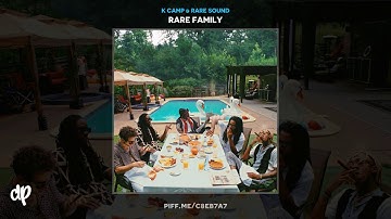 K CAMP & RARE Sound - K CAMP, RARE Sound, True Story Gee - Big Dawg Status [RARE Family]